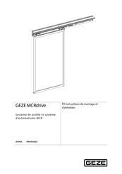 GEZE MCRdrive Instructions De Montage Et D'entretien