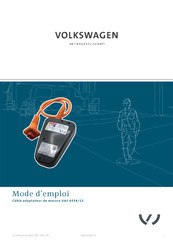 Volkswagen VAS 6558/12 Mode D'emploi