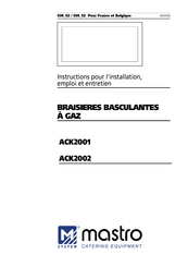 mastro ACK2002 Instructions Pour L'installation, Emploi Et Entretien