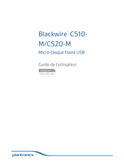 Plantronics Blackwire C510-M Guide De L'utilisateur