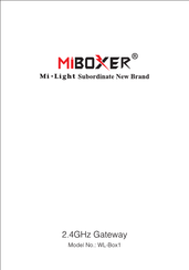 Mi-Light MiBoxer WL-Box1 Mode D'emploi