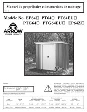 Arrow Storage Products EP64 Manuel Du Propriétaire Et Instructions De Montage