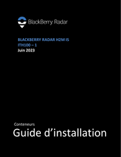 Blackberry ITH100-1 Guide D'installation