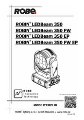 Robe Robin LEDBeam 350 EP Mode D'emploi