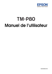 Epson TM-P80 Manuel De L'utilisateur