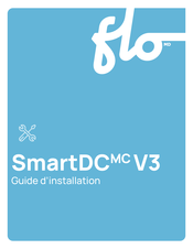 Flo SmartDC V3 Guide D'installation