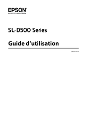 Epson SL-D500 Serie Guide D'utilisation