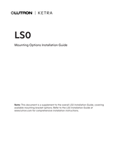 Lutron KETRA LS0 Guide D'installation