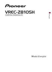 Pioneer VREC-Z810SH Mode D'emploi