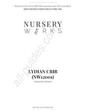 Nursery Works LYDIAN CRIB Manuel D'instructions