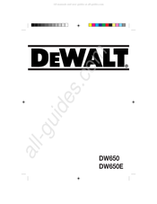 Dewalt DW650 Mode D'emploi
