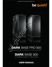 BE QUIET! DARK BASE PRO 900 Mode D'emploi