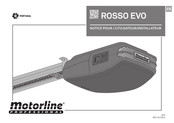 Motorline professional ROSSO EVO Serie Notice Pour L'utilisateur/Installateur