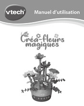 VTech Creo-fleurs magiques Manuel D'utilisation