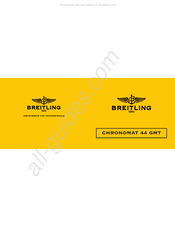 Breitling CHRONOMAT 44 GMT Mode D'emploi