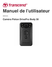 Transcend DrivePro Body 30 Manuel De L'utilisateur