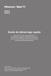 Hisense Roku TV 58R63G Guide De Démarrage Rapide