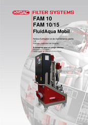 HYDAC FILTER SYSTEMS FluidAqua Mobil FAM 10 Notice D'utilisation Et De Maintenance