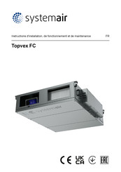 Systemair Topvex FC Instructions D'installation, De Fonctionnement Et De Maintenance