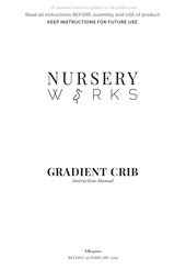 Nursery Works GRADIENT CRIB NW14001 Manuel D'instructions