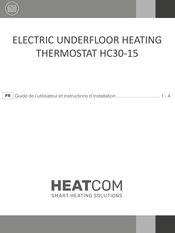 Heatcom HC30-15 Guide De L'utilisateur Et Instructions D'installation