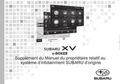 Subaru XV e-BOXER Supplément Du Manuel De Fonctionnement