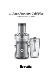 Breville the Juice Fountain Cold Plus BJE530 Manuel D'instructions