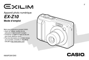 Casio EXILIM EX-Z10 Mode D'emploi