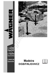 WAGNER Madeira Mode D'emploi