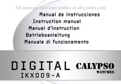 Calypso Watches DIGITAL IKX009-A Manuel D'instructions