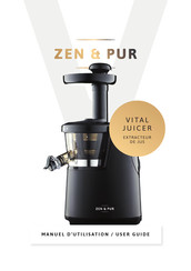 Zen & Pur Vital Juicer Manuel D'utilisation