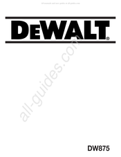 DeWalt DW875 Mode D'emploi