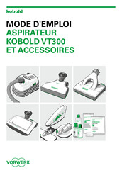 Vorwerk Kobold VT300 Mode D'emploi