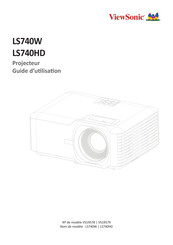 ViewSonic LS740W Guide D'utilisation