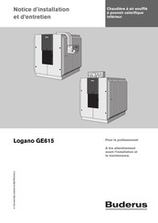 Buderus Logano GE615 Notice D'installation Et D'entretien