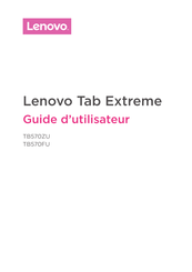 Lenovo Tab Extreme TB570FU Guide D'utilisateur