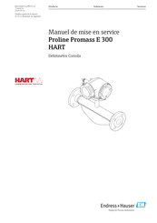 Endress+Hauser Proline Promass E 300 HART Manuel De Mise En Service