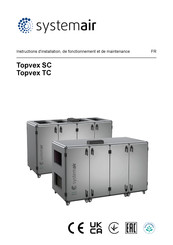 Systemair Topvex SC Instructions D'installation, De Fonctionnement Et De Maintenance