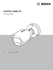 Bosch AVIOTEC 8000i IR Manuel D'utilisation