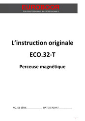 Euroboor ECO.32-T Instruction Originale