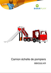 BOERPLAY Camion echelle de pompiers Instructions D'installation