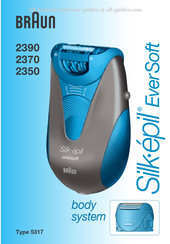 Braun Silk-epil EverSoft 2390 Mode D'emploi