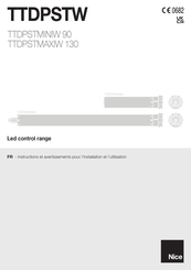 Nice TTDPSTMAXIW 130 Instructions Et Avertissements Pour L'installation Et L'utilisation