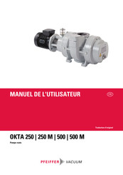 Pfeiffer Vacuum OKTA 250 Manuel De L'utilisateur