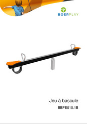 BOERPLAY Jeu a bascule Instructions D'installation