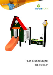 BOERPLAY Huis Guadeloupe Instructions D'installation