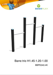 BOERPLAY Barre trio H1.45-1.20-1.00 Instructions D'installation