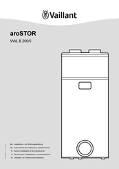 Vaillant aroSTOR VWL B 200/5 Notice D'installation Et De Maintenance