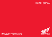 Honda HORNET CB750A 2022 Manuel Du Propriétaire