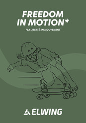 ELWING FREEDOM IN MOTION Mode D'emploi